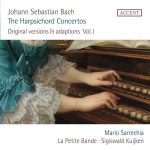 Sarrechia, Kuijken: Bach - The Harpsichord Concertos vol.1 (FLAC)