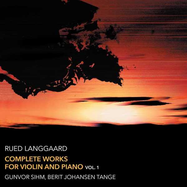 Langgaard - Complete Works for Violin and Piano vol.1 (FLAC)