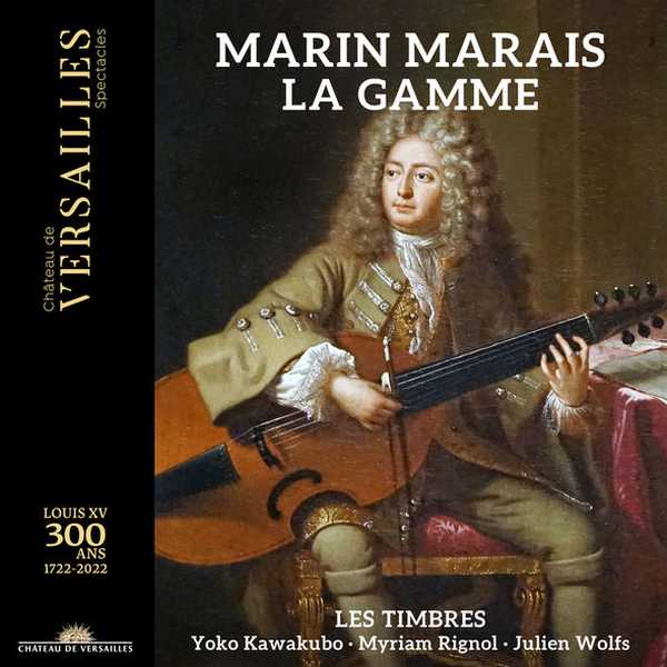 Les Timbres: Marin Marais - La Gamme (24/96 FLAC)
