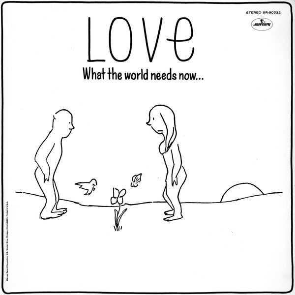 Love - What the World Needs Now… (FLAC)