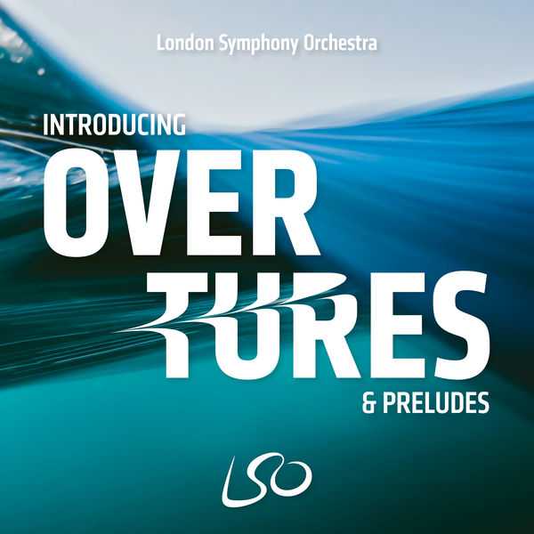 London Symphony Orchestra introducing Overtures & Preludes (FLAC)