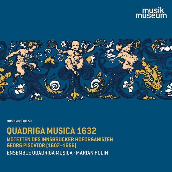 Ensemble Quadriga Musica, Marian Polin: Georg Piscator - Quadriga Musica 1632 (FLAC)