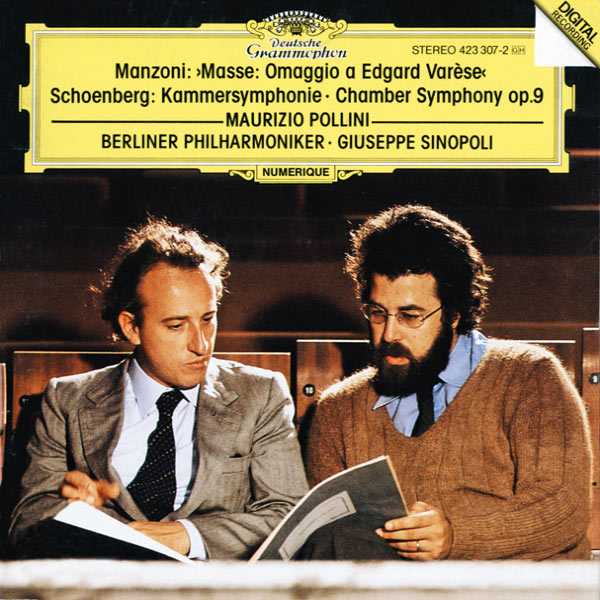 Pollini, Sinopoli: Manzoni - Masse: Omaggio a Edgard Varèse; Schoenberg - Chamber Symphony op.9 (FLAC)