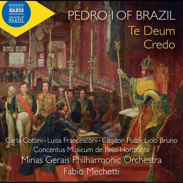 Mechetti: Pedro I of Brazil - Te Deum, Credo (24/96 FLAC)