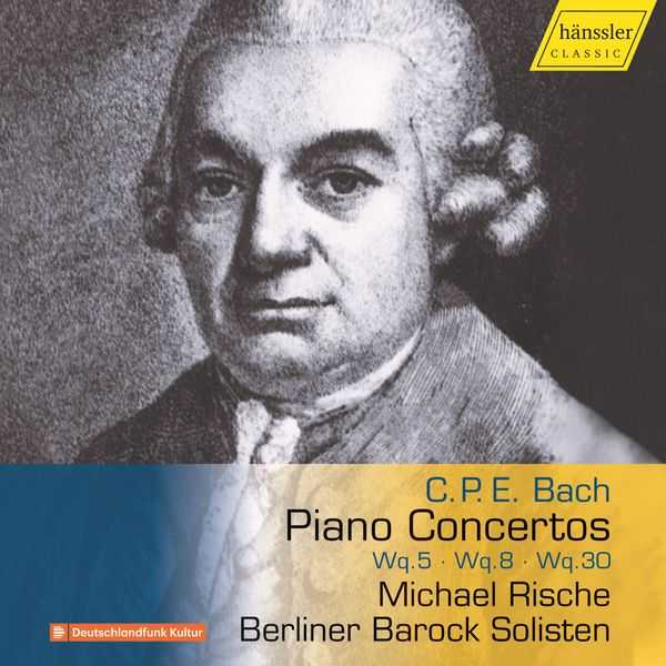 Michael Rische, Berlin Barock Solisten: C.P.E. Bach - Piano Concertos Wq.5, Wq.8, Wq.30 (24/44 FLAC)