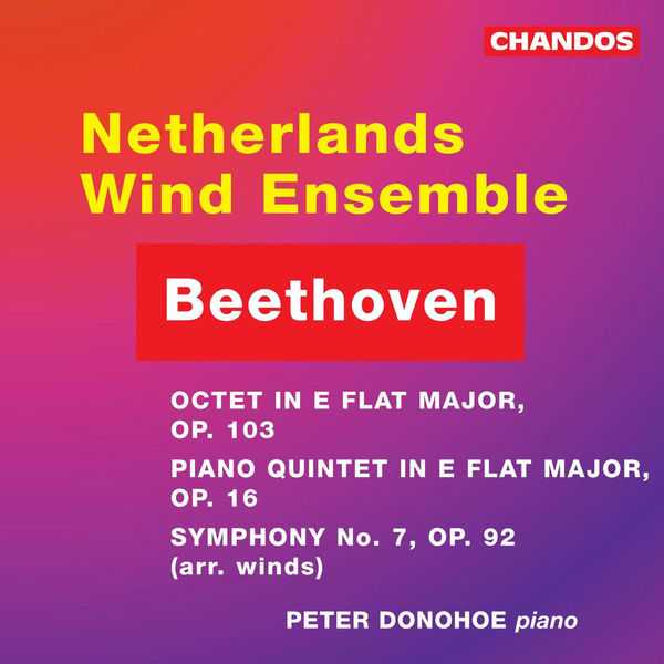 Netherlands Wind Ensemble, Peter Donohoe: Beethoven - Octet in E-Flat Major op.103, Piano Quintet in E-Flat Major op.16, Symphony no.7 op.92 (FLAC)