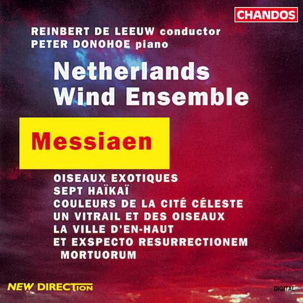 Netherlands Wind Ensemble, Donohoe, Leeuw: Messiaen - Works for Wind Ensemble (24/44 FLAC)