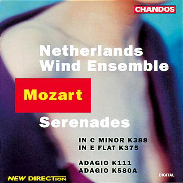 Netherlands Wind Ensemble: Mozart - Serenade K.388 & 375, Adagio R111 & 580A (FLAC)