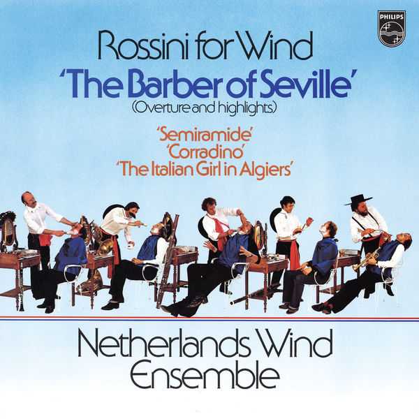 Netherlands Wind Ensemble: Rossini for Wind - Il Barbiere di Siviglia (FLAC)