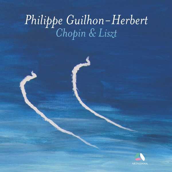 Philippe Guilhon-Herbert: Chopin & Liszt (24/48 FLAC)