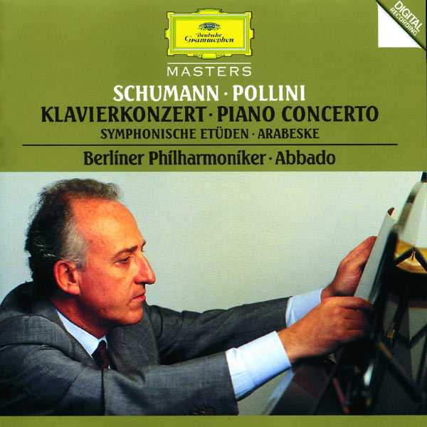 Pollini, Abbado: Schumann - Piano Concerto, Symphonic Etudes, Arabesque (FLAC)