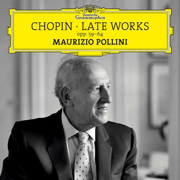 Maurizio Pollini: Chopin - Late Works op.59-64 (FLAC)