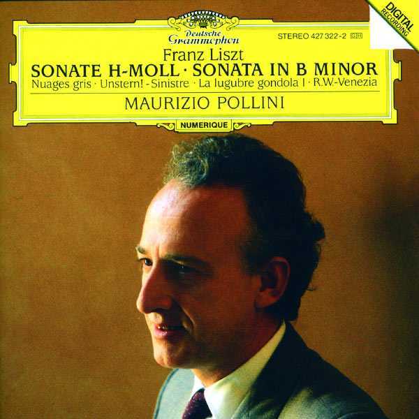 Pollini: Liszt - Sonata in B Minor, Nuages Gris, Unstern! - Sinistre, La Lugubre Gondola; R.W. - Venezia (FLAC)