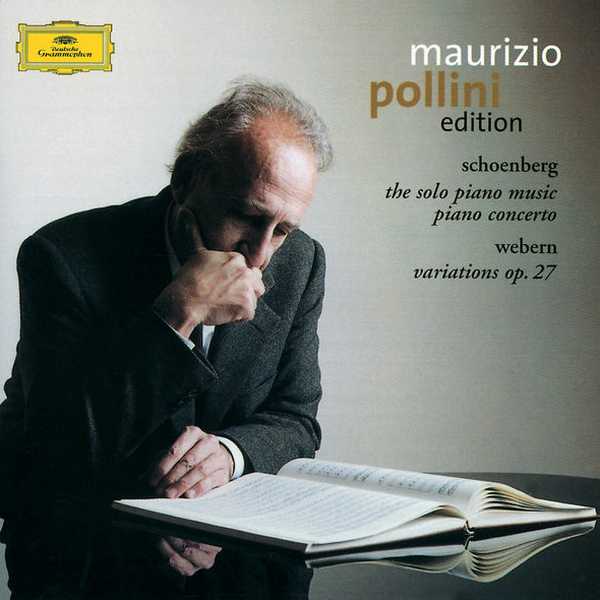 Maurizio Pollini Edition. Schoenberg - The Solo Piano Music, Piano Concerto; Webern - Variations op.27 (FLAC)