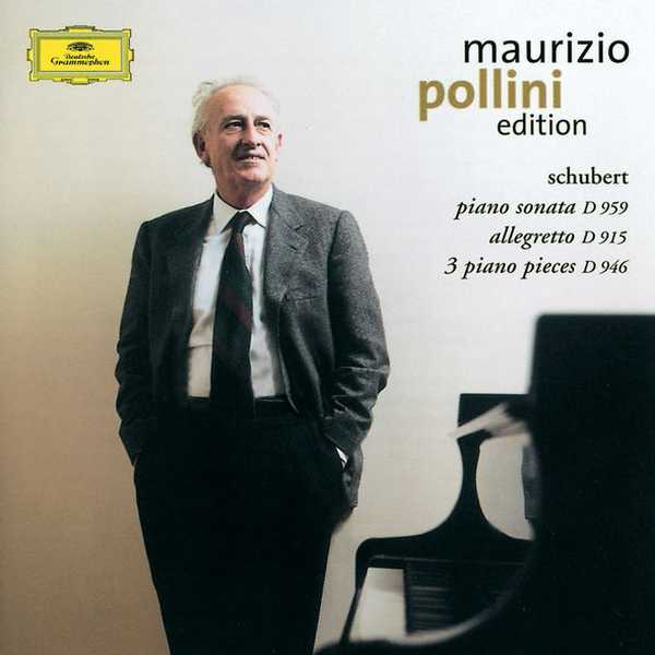 Maurizio Pollini Edition. Schubert - Piano Sonata D 959, Allegretto D 915, 3 Piano Pieces D 946 (FLAC)