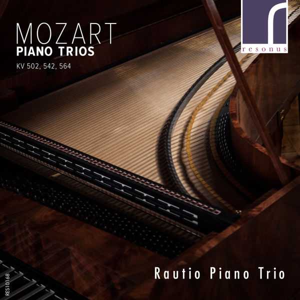 Rautio Piano Trio: Mozart - Piano Trios KV 502, 542, 564 (24/96 FLAC)