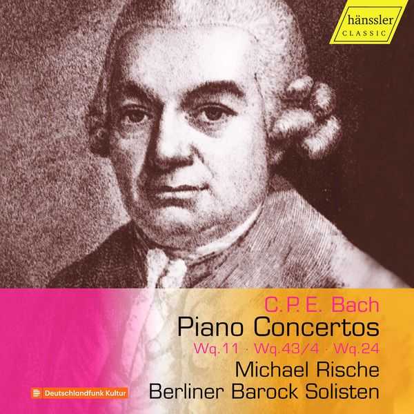 Rische: C.P.E. Bach - Piano Concertos Wq.11, Wq.43/4, Wq.24 (24/48 FLAC)