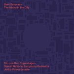 Saraste: Bent Sørensen - The Island in the City (24/96 FLAC)