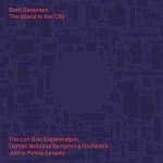 Saraste: Bent Sørensen - The Island in the City (24/96 FLAC)