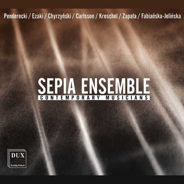 Sepia Ensemble - Contemporary Musicians (24/96 FLAC)