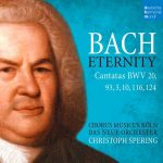 Christoph Spering: Bach - Eternity. Cantatas BWV 20, 93, 3, 10, 116, 124 (24/48 FLAC)
