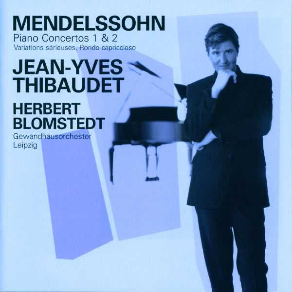 Thibaudet, Blomstedt: Mendelssohn - Piano Concerto no.1 & 2, Variations Sérieuses, Rondo Capriccioso (FLAC)