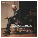 Abdel Rahman El Bacha:  Chopin - Préludes, Fantaisie, Berçeuse et Barcarolle (24/192 FLAC)