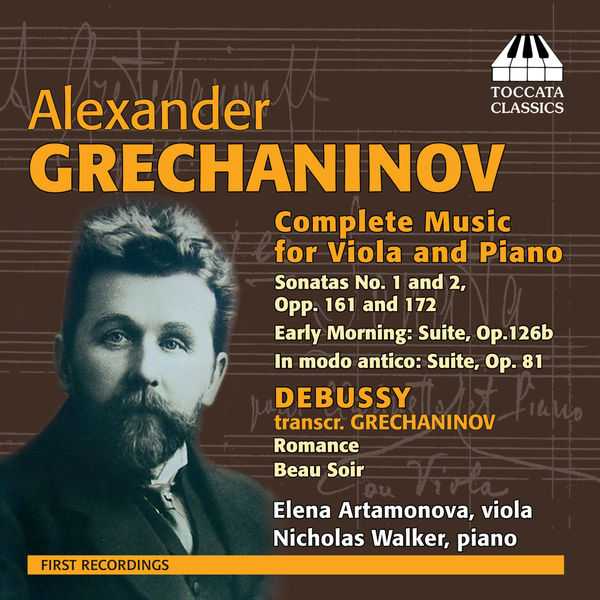 Alexander Grechaninov - Complete Music for Viola & Piano (FLAC)