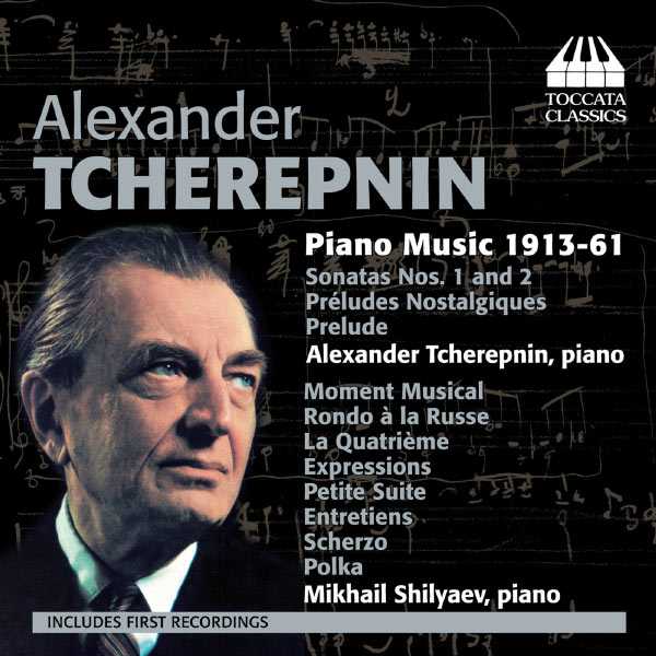 Alexander Tcherepnin - Piano Music 1915-61 (FLAC)