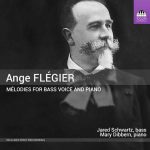 Ange Flégier - Mélodies for Bass Voice and Piano (24/96 FLAC)