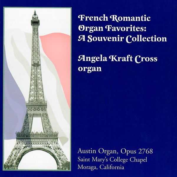 Angela Kraft Cross - French Romantic Organ Favorites: A Souvenir Collection (FLAC)