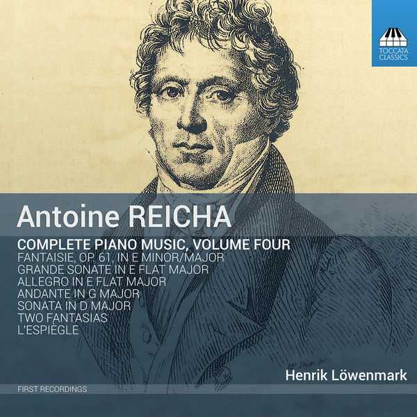 Antoine Reicha - Complete Piano Music vol.4 (24/44 FLAC)
