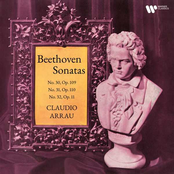 Claudio Arrau: Beethoven - Piano Sonatas no.30, 31 & 32 (24/192 FLAC)