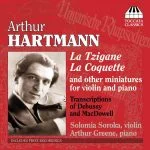 Arthur Hartmann - La Tzigane, La Coquette and Other Miniatures for Violin and Piano (FLAC)