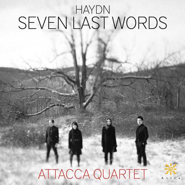 Attacca Quartet: Haydn - The Seven Last Words (24/96 FLAC)