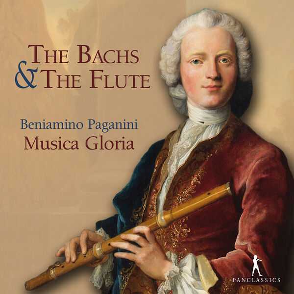 Beniamino Paganini, Musica Gloria: The Bachs & the Flute (FLAC)