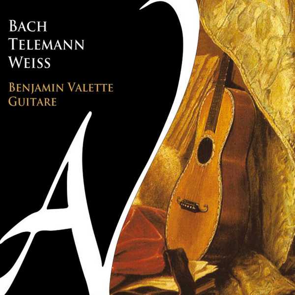 Benjamin Valette - Bach, Telemann, Weiss (FLAC)