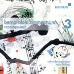 Bernd Alois Zimmermann - Recomposed vol.3 (24/48 FLAC)