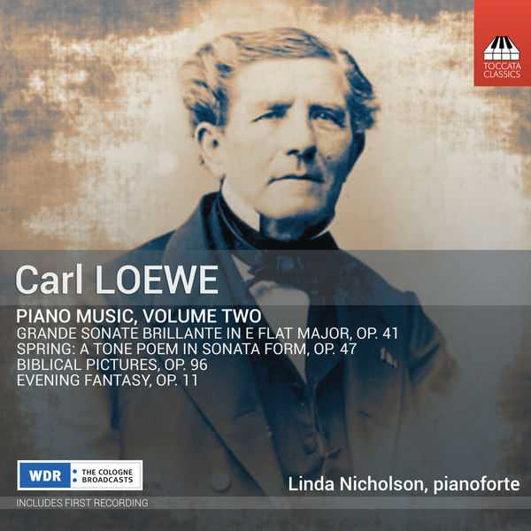 Carl Loewe - Piano Music vol.2 (24/48 FLAC)