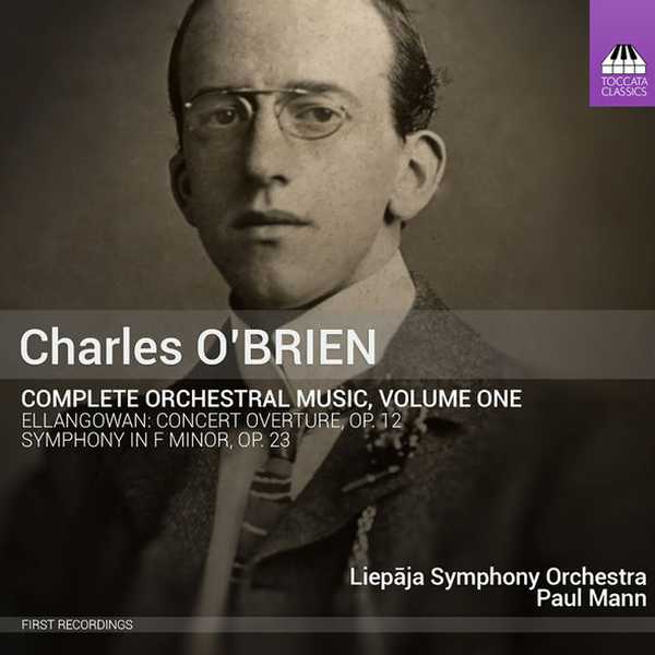 Charles O'Brien - Complete Orchestral Music vol.1 (24/44 FLAC)