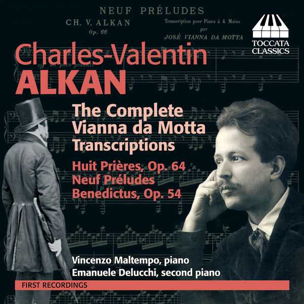 Charles-Valentin Alkan - The Complete Vianna da Motta Transcriptions (FLAC)