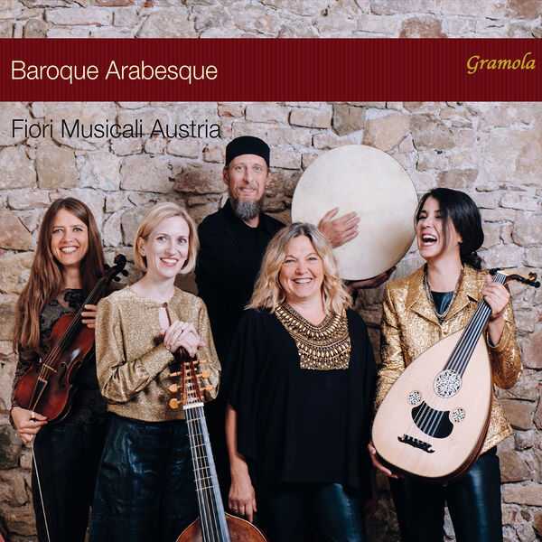 Fiori Musicali Austria - Baroque Arabesque (FLAC)