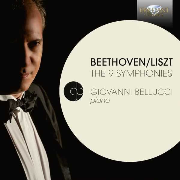 Giovanni Bellucci: Beethoven/Liszt - The 9 Symphonies (FLAC)