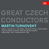 Great Czech Conductors: Martin Turnovský (FLAC)