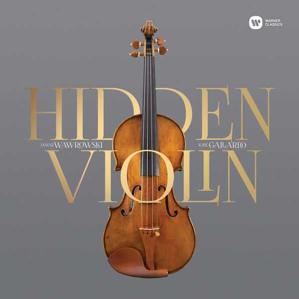 Janusz Wawrowski, Jose Gallardo - Hidden Violin (FLAC)
