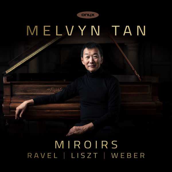 Melvyn Tan - Miroirs (24/88 FLAC)