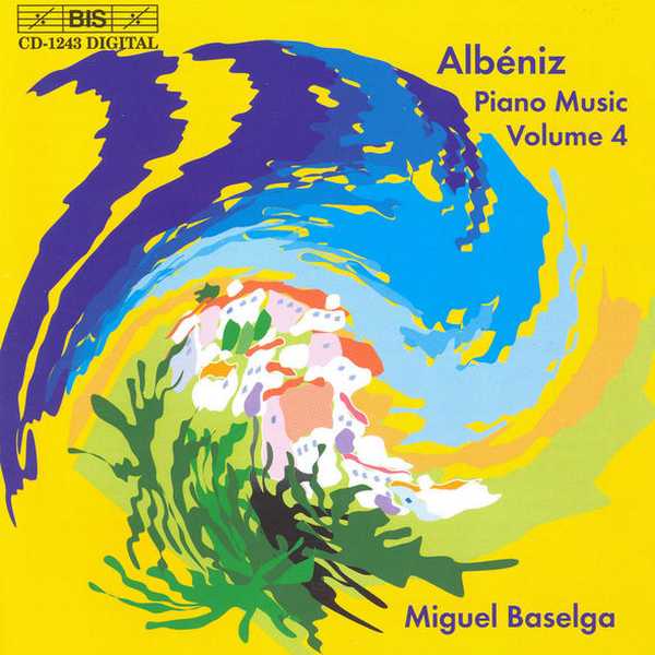 Miguel Baselga: Albéniz - Complete Piano Music vol.4 (24/44 FLAC)