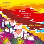 Miguel Baselga: Albéniz - Complete Piano Music vol.7 (24/96 FLAC)