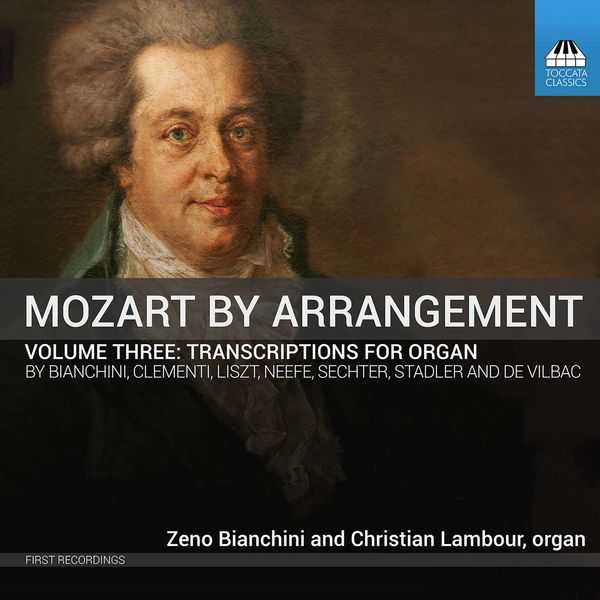 Mozart by Arrangement vol.3: Transcriptions for Organ (24/44 FLAC)