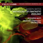 Muti: Mason Bates - Anthology of Fantastic Zoology (24/96 FLAC)
